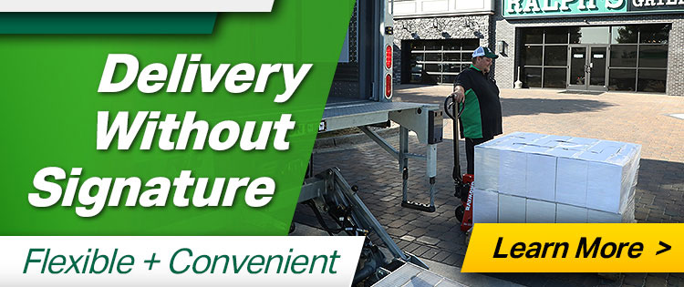 Delivery Without Signature - Flexible + Convenient - Click to Learn More.